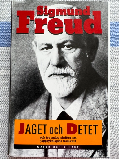Freud, S/Jaget och detet; S Freud; 1986