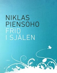 Frid i själen; Niklas Piensoho; 2012