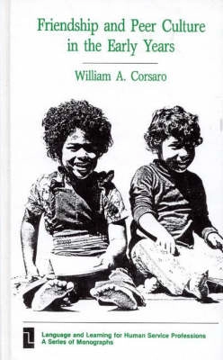 Friendship and peer culture in the early years