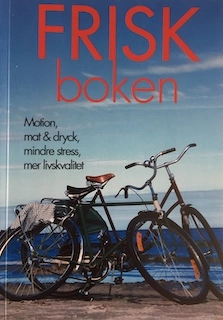 Friskboken : motion, mat & dryck, mindre stress, mer livskvalitet; Susanna Hauffman; 2000