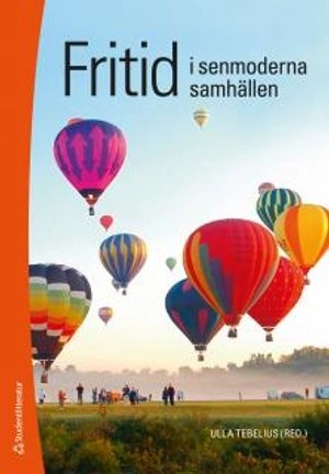 Fritid i senmoderna samhällen