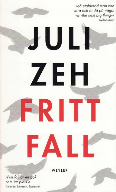 Fritt fall; Juli Zeh; 2010