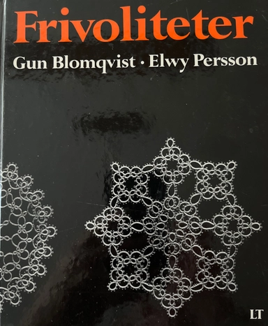 Frivoliteter; Gun Blomqvist; 1973