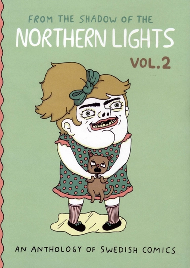 From the Shadow of The Northern Lights vol. 2; Nanna Johansson; 2010