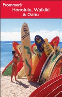 Frommer's Honolulu, Waikiki and Oahu; Jeanette Foster; 2009