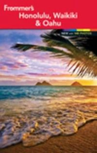 Frommer's Honolulu, Waikiki & Oahu; Jeanette Foster; 2012