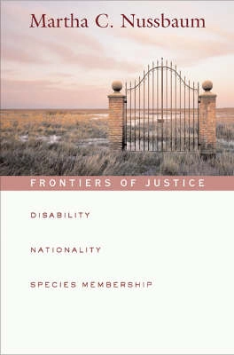 Frontiers of justice : disability, nationality, species membership