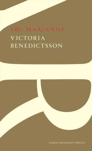 Fru Marianne; Victoria Benedictsson; 2017