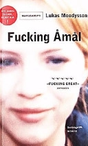 Fucking åmål; Lukas Moodysson; 1998