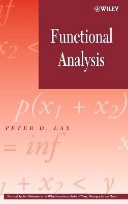 Functional Analysis; Peter D. Lax; 2002