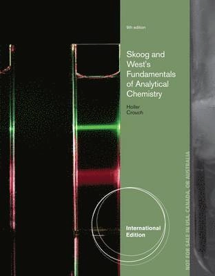 Fundamentals of analytical chemistry; Douglas A. Skoog; 2014
