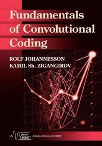 Fundamentals of Convolutional Coding; Rolf Johannesson, Kamil Sh. Zigangirov; 1999
