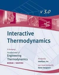 Fundamentals of Engineering Thermodynamics, Interactive Thermo User Guide,