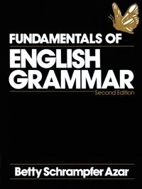 Fundamentals of English Grammar: Bks. A & B; Betty Schrampfer Azar; 1992
