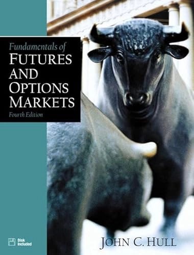 Fundamentals of futures and options markets; John Hull; 2002