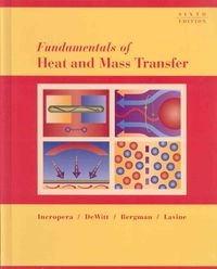 Fundamentals of Heat and Mass Transfer 6th Edition with IHT/FEHT 3.0 CD wit