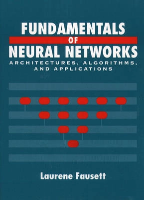 Fundamentals of Neural Networks; Fausett; 1993