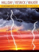 Fundamentals of Physics, 7th Edition, Part 4 (Chapters 33-37) 