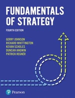 Fundamentals of strategy; Gerry Johnson; 2018