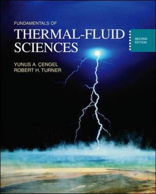 Fundamentals of Thermal-fluid SciencesMcGraw-Hill series in mechanical engineering