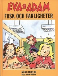 Fusk och farligheter; Måns Gahrton; 2000