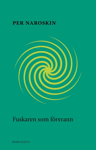 Fuskaren som försvann; Per Naroskin; 2019