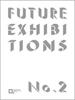 Future Exhibitions No. 2; Sanna Svanberg, Riksutställningar; 2010