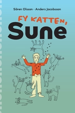 Fy katten, Sune; Anders Jacobsson, Sören Olsson; 2022