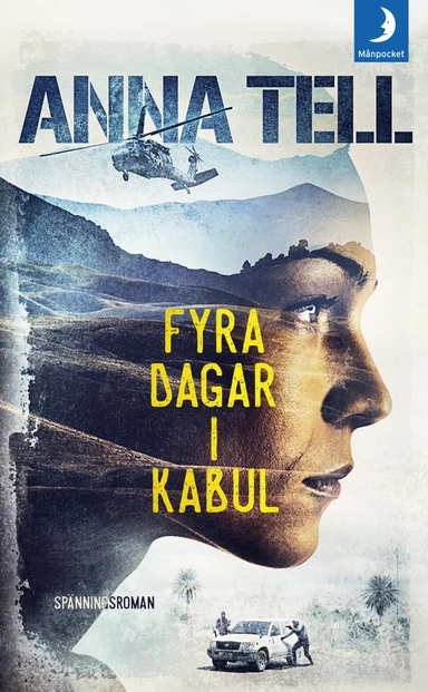 Fyra dagar i Kabul; Anna Tell; 2017