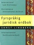 Fyrspråkig juridisk ordbok - International Law Dictionary; Ernst Lindberg; 1995