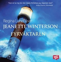 Fyrväktaren; Jeanette Winterson; 2006