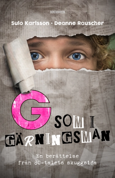 G som i gärningsman; Sulo Karlsson, Deanne Rauscher; 2021