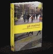 gå malmö  reflektionspromenader för arbetsgrupper