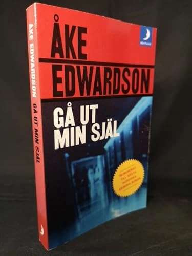 Gå ut min själ; Åke Edwardson; 2001