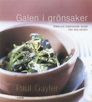 Galen i grönsaker; Paul Gayler; 2000