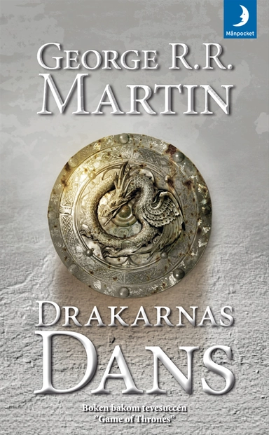 Game of thrones - Drakarnas dans; George R. R. Martin; 2013
