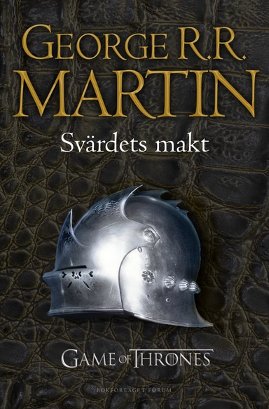 Game of thrones - Svärdets makt; George R. R. Martin; 2019