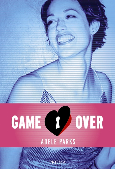 Game over; Adele Parks; 2002