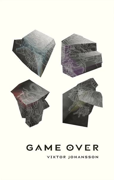 Game Over; Viktor Johansson; 2015