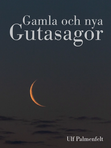 Gamla och nya Gutasagor