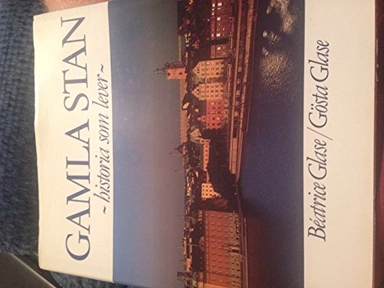 Gamla stan-Historia som; Béatrice Glase; 1988
