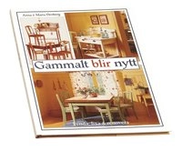 Gammalt blir nytt; Anna Örnberg, Maria Örnberg; 2001