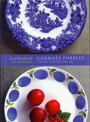 Gammalt porslin; Jane Fredlund; 2001