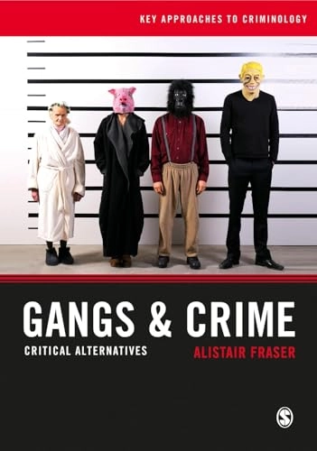 Gangs & Crime; Alistair Fraser; 2017