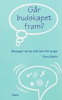 Går budskapet fram? : strategier när du skall tala inför grupp