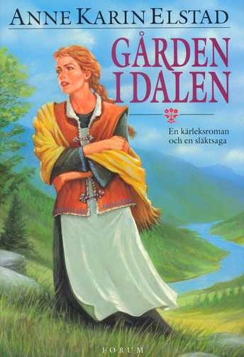 Gården i dalen  (1); Anne Karin Elstad; 1995