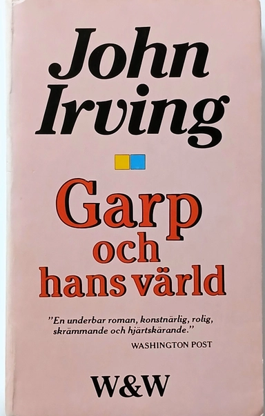Garp och hans värld; John Irving; 1980