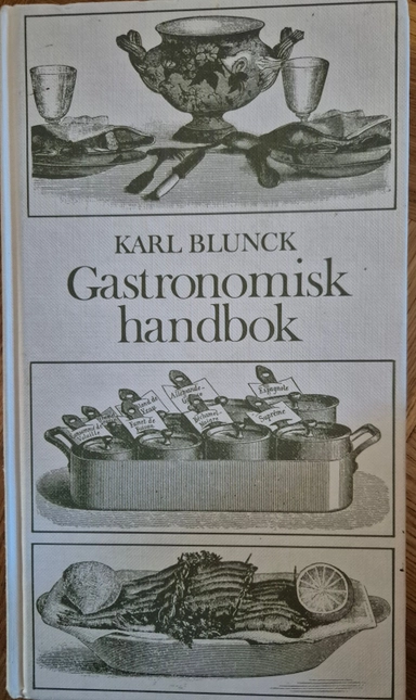 Gastronomisk handbok; Karl Blunck; 1974