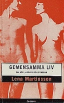 Gemensamma Liv : Om Kön, Kärlek Och Längtan