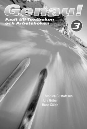 Genau! 3 Facit (5-pack); Monica Gustafsson-Christensson, Urs Göbel, Hans Sölch; 2007